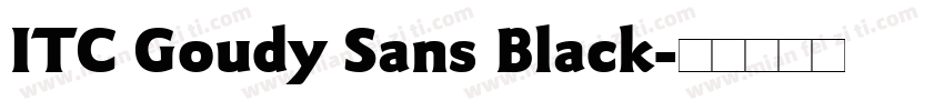 ITC Goudy Sans Black字体转换